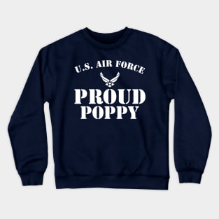 Best Gift for Army - Proud U.S. Air Force Poppy Crewneck Sweatshirt